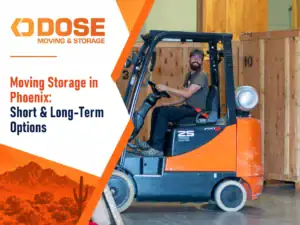 Moving Storage in Phoenix: How to Bridge the Gap Between Homes Without Stress