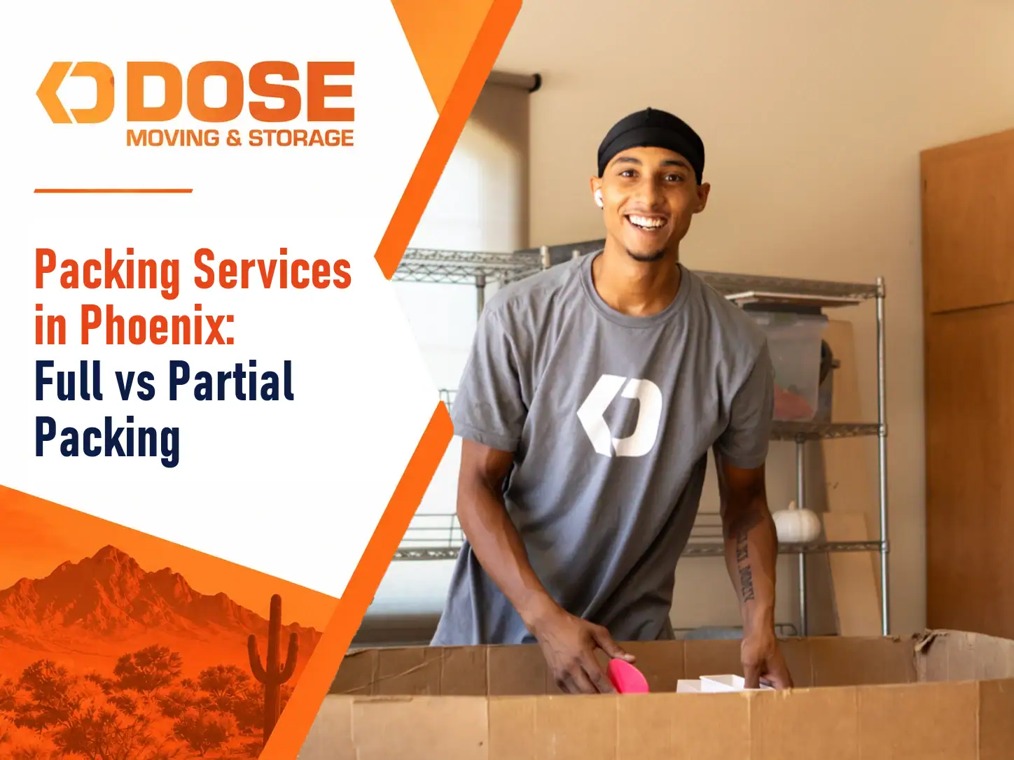 Professional Packing Services in Phoenix: Full, Partial, and Fragile-Item Packing Explained